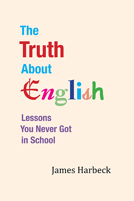 The Truth About English